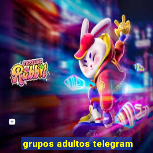 grupos adultos telegram